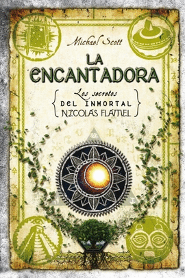 LA ENCANTADORA,LOS SECRETOS DEL INMORTAL NICOLAS FLAMEL