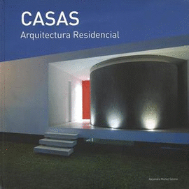CASAS ARQUITECTURA RESIDENCIAL