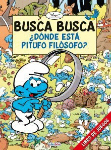 BUSCA BUSCA DONDE ESTA PITUFO FILOSOFO (LIBRO JUEGOS)