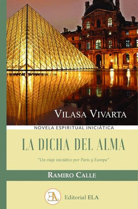 LA DICHA DEL ALMA. VILASA VIVARTA