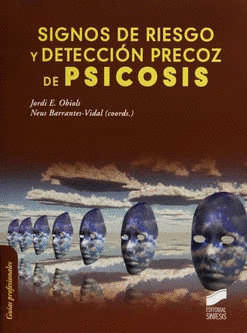 SIGNOS DE RIESGO Y DETECCION PRECOZ DE PSICOSIS