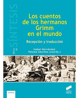 EL CUENTOS DE LOS HERMANOS GRIMM EN EL MUNDO