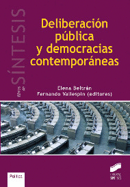 DELIBERACION PUBLICA Y DEMOCRACIAS CONTEMPORANEAS