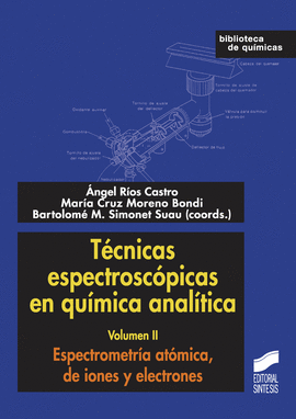 TÉCNICAS ESPECTROSCÓPICAS EN QUÍMICA ANALÍTICA. VOLUMEN II