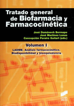 TRATADO GENERAL DE BIOFARMACIA Y FARMACOCINETICA VOL I