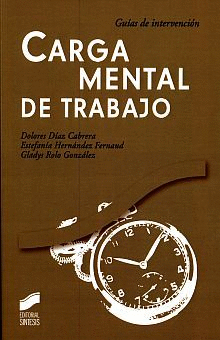 CARGA MENTAL DE TRABAJO (GUIAS DE INTERVENCION)