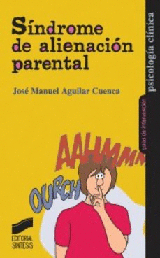 SINDROME DE ALIENACION PARENTAL