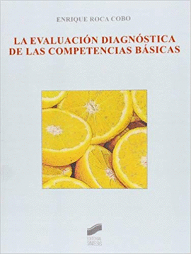 LA EVALUACION DIAGNOSTICA DE LAS COMPETENCIAS BASICAS