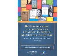 REFLEXIONES SOBRE LA EDUCACION Y LA PEDAGOGIA AEN MEXICO