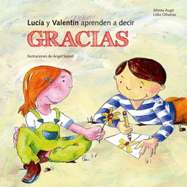 LUCÍA Y VALENTÍN APRENDEN A DECIR GRACIAS