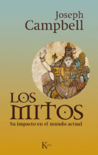 LOS MITOS: SU IMPACTO EN EL MUNDO ACTUAL