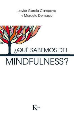 QUÉ SABEMOS DEL MINDFULNESS