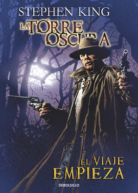 TORRE OSCURA 6 EL VIAJE EMPIEZA