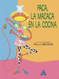 PACA, LA MACACA EN LA COCINA