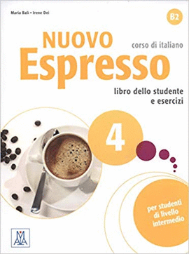 NUOVO ESPRESSO 4 LIBRO DELLO STUDENT E ESERCIZI