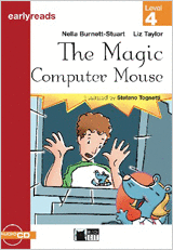 THE MAGIC COMPUTER MOUSE. BOOK + CD EARLYREAD
