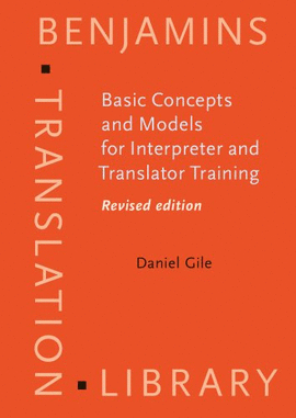 BASIC CONCEPTS AND MODELS FOR INTERPRETER AND TRASLATOR TRAINING REVISED