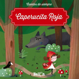 CAPERUCITA ROJA CUENTOS DE SIEMPRE