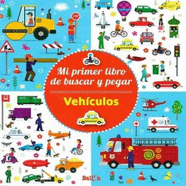 VEHICULOS MI PRIMER LIBRO DE BUSCAR Y PEGAR