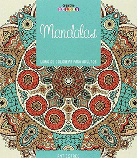 MANDALAS. HORAS DE PLACER Y RELAJACION