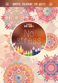 NO STRESS. UNA FORMA DE MEDITACION