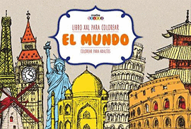 EL MUNDO (LIBRO XXL PARA COLOREAR)