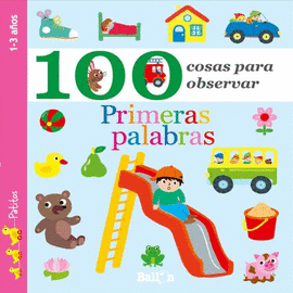 PRIMERAS PALABRAS 100 COSAS PARA OBSERVAR