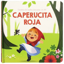 CAPERUCITA ROJA. CUENTOS DE HADAS: BÚSCAME EN 3D