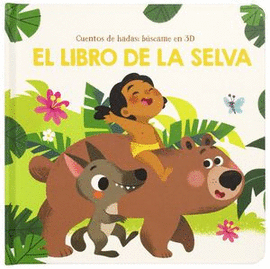 EL LIBRO DE LA SELVA. CUENTO DE HADAS: BÚSCAME EN 3D
