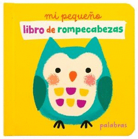 MI PEQUEÑO LIBRO DE ROMPECABEZAS - PALABRAS