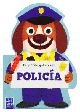 DE GRANDE QUIERO SER POLICÍA