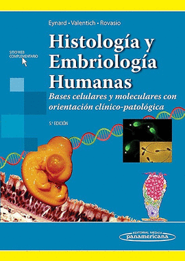 HISTOLOGIA Y EMBRIOLOGIA HUMANAS 5°EDICION