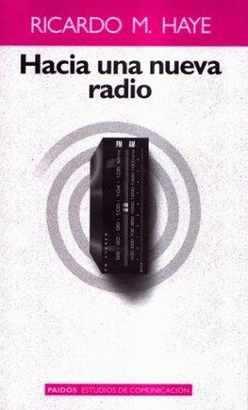 HACIA UNA NUEVA RADIO