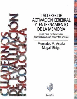 TALLERES DE ACTIVACION CEREBRAL Y ENTRENAMIENTO DE LA MEMORIA