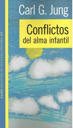 CONFLICTOS DEL ALMA INFANTIL