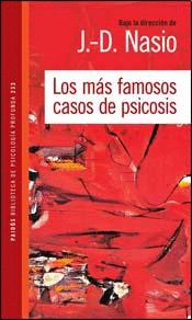 LOS MAS FAMOSOS CASOS DE PSICOSIS