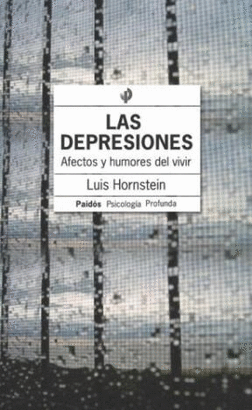 LAS DEPRESIONES AFECTOS Y HUMORES DEL VIVIR