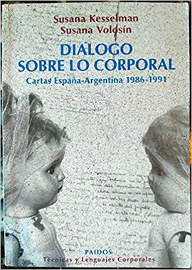 DIALOGO SOBRE LO CORPORAL