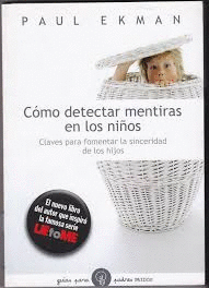 COMO DETECTAR MENTIRAS EN LOS NIÑOS