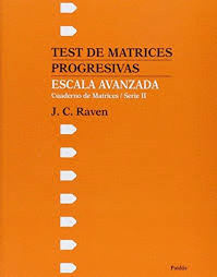 TEST DE MATRICES PROGRESIVAS ESCALA AVANZADA