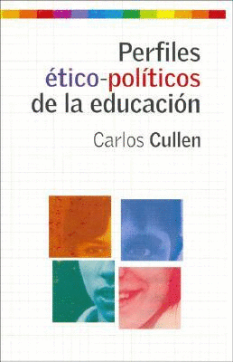 PERFILES ETICO POLITICOS DE LA EDUCACION  