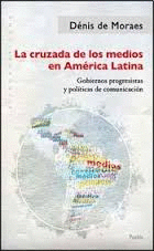 LA CRUZADA DE LOS MEDIOS EN AMERICA LATINA