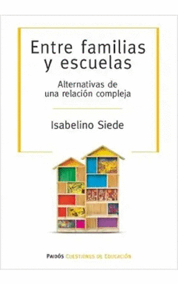 ENTRE FAMILIAS Y ESCUELAS