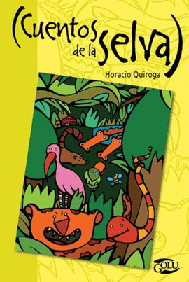 CUENTOS DE LA SELVA