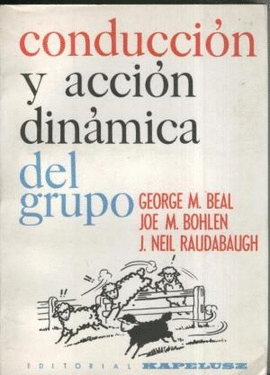 CONDUCCION Y ACCION DINAMICA DEL GRUPO