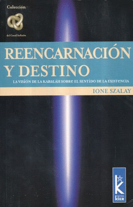 REENCARNACION Y DESTINO