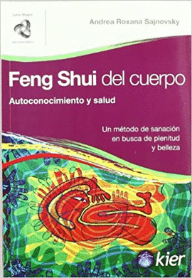 FENG SHUI DEL CUERPO, AUTOCONOCIMIENTO Y SALUD