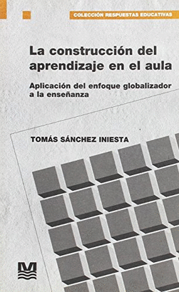 LA CONSTRUCCION  DEL APRENDIZAJE EN EL AULA