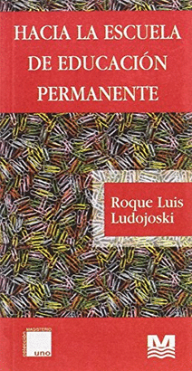 HACIA LA ESCUELA DE EDUCACION PERMANENTE