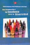UNA INTRODUCCION A LA ENSEÑANZA PARA LA DIVERSIDAD